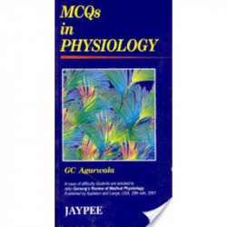 M.C.Qs In Physiology book by Agarwala