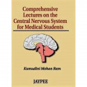 Comprehensive Lectures On The Central Nervous System For Medical Students book by Mohan Ram