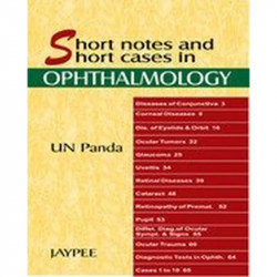 Short Notes and Short Cases in Ophthalmology (Review Series) book by U.N. Panda