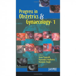 Progress in Obstetrics and Gynaecology, Vol I book by Arun Nagrath