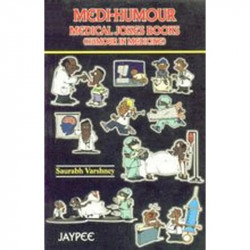 Medi-Humour Medical Jokes Books (Humour In Medicine) book by Varshney
