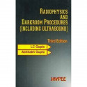 Radiophysics and Darkroom Procedures (Including Ultrasound) book by Gupta