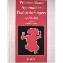 Problem Based Approach In Pediatric Surgery book by Rao