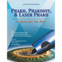 Phako, Phakonit and Laser Phako a Quest for the Best book by Agarwal