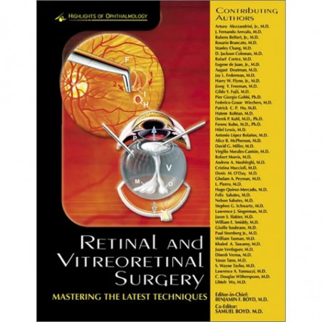 Retinal and Vitereoretinal Surgery Mastering the Latest Techniques book by Boyd, Dr. Benjamin F. Boyd