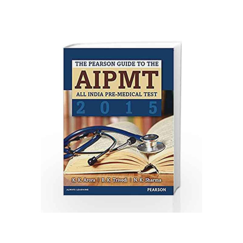 The Pearson Guide to the AIPMT 2015 by K.K. Arora Book-9789332537842