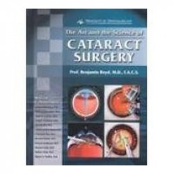 The Art and the Science of Cataract Surgery book by Benjamin F. Boyd