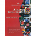 Atlas of Refractive Surgery (Highlights of Ophthalmology : Challenging the Millennium) book by Boyd, Benjamin F. Boyd
