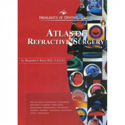 Atlas of Refractive Surgery (Highlights of Ophthalmology : Challenging the Millennium) book by Boyd, Benjamin F. Boyd