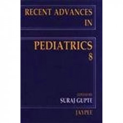 Recent Advances in Pediatrics - Vol. 8 book by Suraj Gupte