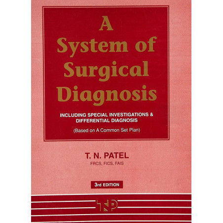 A System of Surgical Diagnosis book by T.N. Patel
