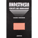 Anaesthesia: Concepts and Management book by Soma Kaushik