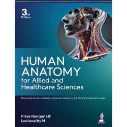 Human Anatomy for Allied and Healthcare Sciences, 3/E for BSc Allied Health, Paramedical & Physiotherapy Students | New Phys…