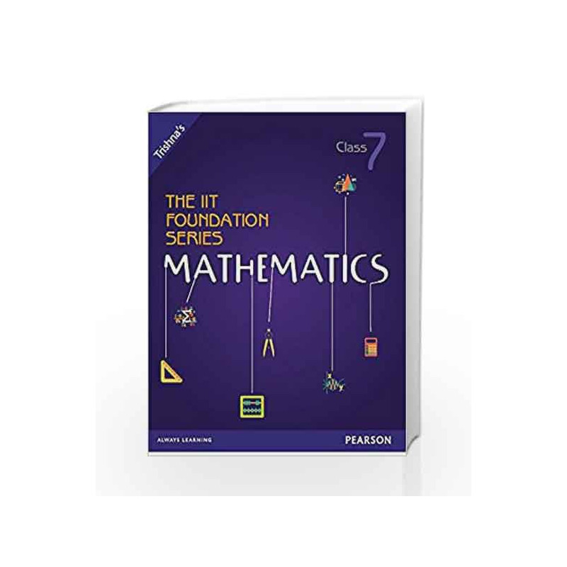 The IIT Foundation Series Mathematics - Class 7 (Old Edition) by DIANNA CAMPBELL Book-9789332538160