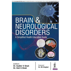 BRAIN & NEUROLOGICAL DISORDER:A SIMPLIFIED HEALTH EDUCATION GUIDE book by Sudhir V Shah, Heli S Shah