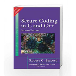 Secure Coding in C and C++, 2e by Seacord Book-9789332539204