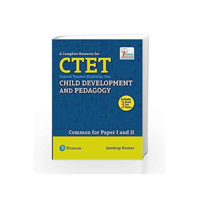 A Complete Resource for CTET: Child Development and Pedagogy by Sandeep Kumar Book-9789332541306