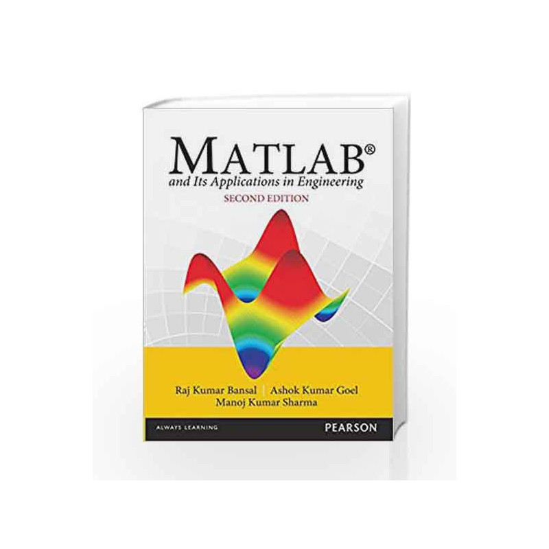 MATLAB and its Applications in Engineeri by Bansal/Goel/Sharma Book-9789332542099