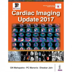 CARDIAC IMAGING UPDATE 2017 (NUCLEAR CARDIOLOGICAL SOCIETY OF INDIA) book by G. N. Mahapatra, P. C. Manoria