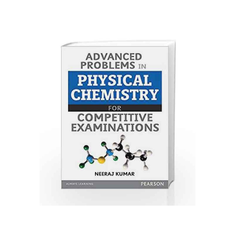 Advanced Problems in Physical Chemistry by Neeraj Kumar Book-9789332543737
