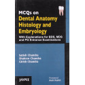 MCQs on Dental Anatomy, Histology and Embryology book by Chandra