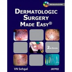 DERMATOLOGIC SURGERY MADE EASY WITH CD-ROM book by Sehgal