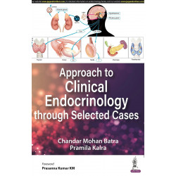 APPROACH TO CLINICAL ENDOCRINOLOGY THROUGH SELECTED CASES book by M.D. Batra, Chandar Mohan, M.D. Kalra, Pramila