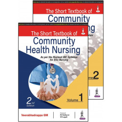 The Short Textbook of Community Health Nursing (2 Vols Set), 2/E for BSc Nursing Students | Community Health Nursing-II as p…