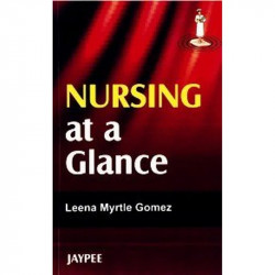 NURSING AT A GLANCE book by Gomez