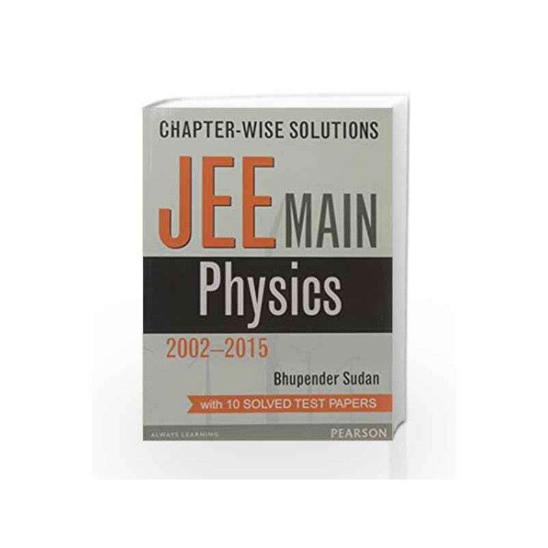 Chapter-wise Solutions: JEE Main Physics by Sudan Book-9789332547551