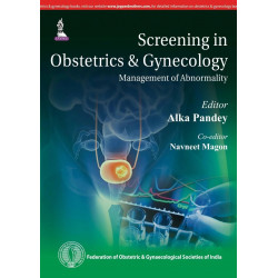 SCREENING IN OBSTETRICS & GYNECOLOGY MANAGEMENT OF ABNORMALITY book by Pandey Alka
