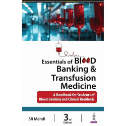 ESSENTIALS OF BLOOD BANKING & TRANSFUSION MEDICINE book by Sr Mehdi, Professor Nishi Tandon