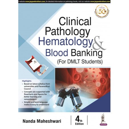 Clinical Pathology, Haematology and Blood Banking (for DMLT Students) book by Nanda Maheshwari