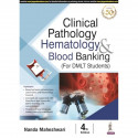 Clinical Pathology, Haematology and Blood Banking (for DMLT Students) book by Nanda Maheshwari - Back Cover