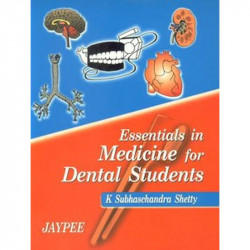 Essentials In Medicine For Dental Students book by Shetty