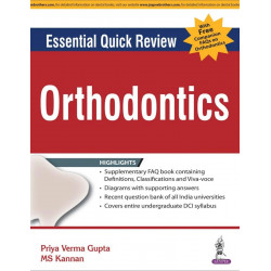 ESSENTIAL QUICK REVIEW ORTHODONTICS WITH FREE COMPANION FAQS ON ORTHODONTICS(PREQ.ASKED QUES.ORTH.) book by Gupta Priya Verma