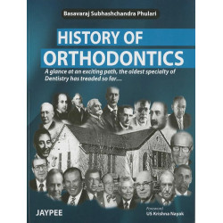 History of Orthodontics book by Phulari