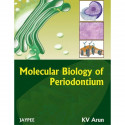 Molecular Biology of Periodontium book by Arun Kv - Back Cover