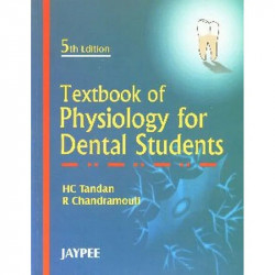 Textbook Of Physiology For Dental Students book by Tandan