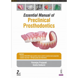 Essential Manual of Preclinical Prosthodontics, 2/E for BDS 1st and 2nd Year Students | Step-by-Step Complete Denture, RPD a…