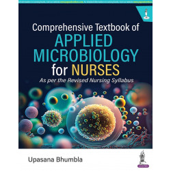 Comprehensive Textbook of Applied Microbiology for Nurses | Applied Microbiology with Infection Control and Safety for BSc N…