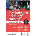 Psychology & Sociology Nursing for GNM (1st Year): Solved Papers with Important Theory 2016-2007 book by Sharda Poonam - Back Co
