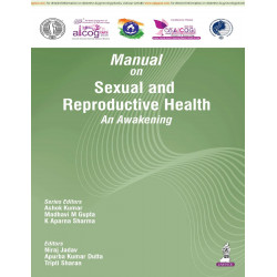 Manual on Sexual and Reproductive Health: An Awakening by FOGSI AICOG 2026 for OBG Postgraduates and Sexual Medicine Special…