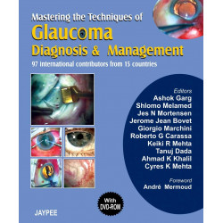 MASTERING THE TECHNIQUES OF GLAUCOMA DIAGNOSIS AND MANAGEMENT WITH INTERACTIVE DVD book by Garg