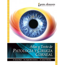 Atlas y Texto de Patologia y Cirugia Corneal / Atlas and Text of Corneal Pathology and Surgery book by Samuel Boyd, Angela M…