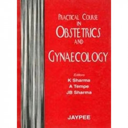 Practical Course in Obstetrics and Gynaecology book by K. Sharma, A. Tempo