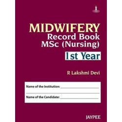 Midwifery Record Book Msc Nursing Ist Year Book by Devi Lakshm