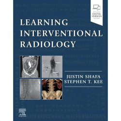 Learning Interventional Radiology -1E book by Justin Shafa