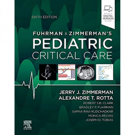 Fuhrman and Zimmerman's Pediatric Critical Care book by Jerry J. Zimmerman, Alexandre T. Rotta MD FCCM