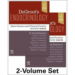 DeGroot's Endocrinology: Basic Science & Clinical Practice (2 Vol Set) -8E book by R. Paul Robertson